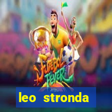 leo stronda terminou com greicy santos